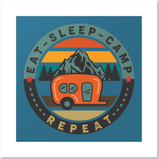 Eat-sleep-camp Posters and Art